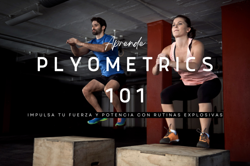 Plyometrics 101